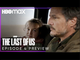 The Last of Us | Episode 4 Preview - Pedro Pascal, Bella Ramsey |HBO Max