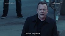 Teaser de la série Rabbit Hole, avec Kiefer Sutherland