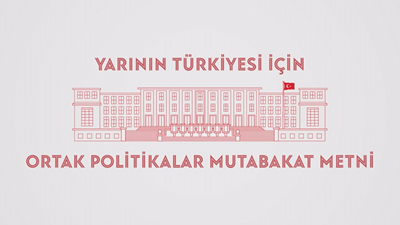 Millet İttifakı'nın Ortak Mutabakat Metni açıklandı-2