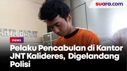 Pelaku Pencabulan Mantan Pacar di Kantor JNT Kalideres, Cuma Tertunduk Diam Bak Ayam Sayur Saat Digelandang Polisi