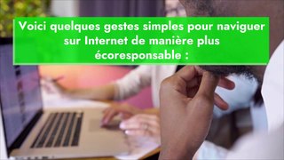 Comment utiliser Internet de manière plus écoresponsable ?