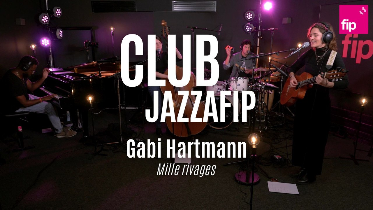 Club Jazzafip : Gabi Hartmann « Mille rivages »