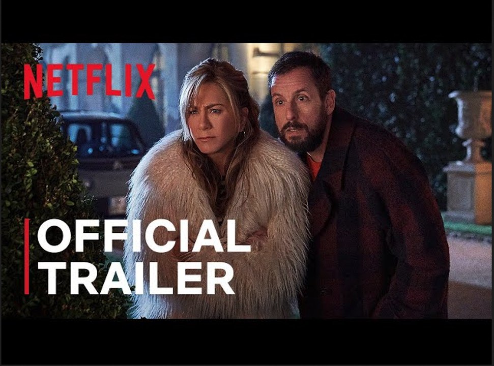 Murder Mystery 2 | Official Comedy Trailer - Jennifer Aniston, Adam Sandler | Netflix