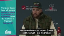 'Mom can't lose' - Travis Kelce ready for 'Kelce-Bowl' with brother Jason