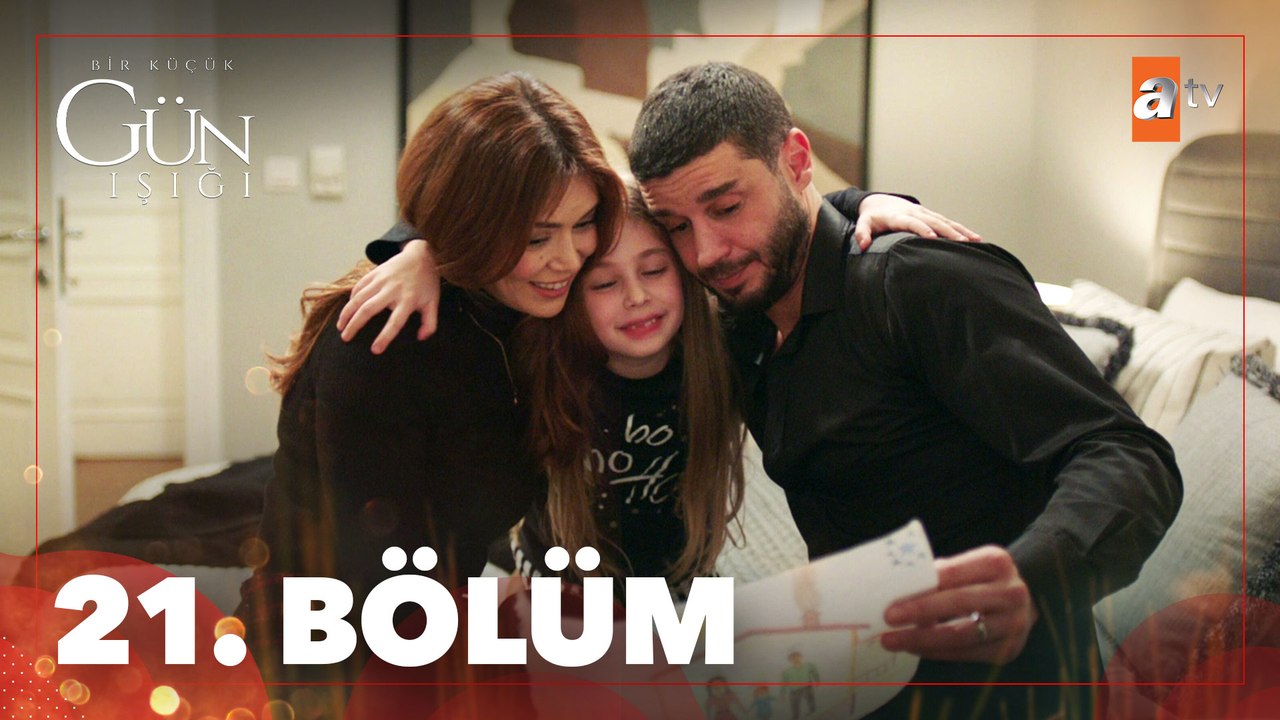 Bir Küçük Gün Işığı 21. Bölüm