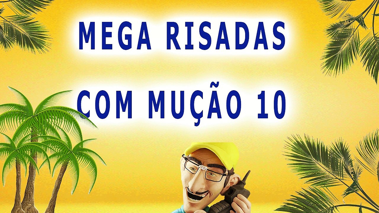 Pegadinhas do Mução Show 4