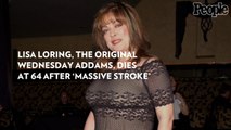 Lisa Loring, the Original Wednesday Addams, Dies at 64 After 'Massive Stroke'