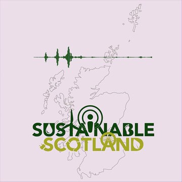 Sustainable Scotland Podcast: Scottish farmers facing pressures