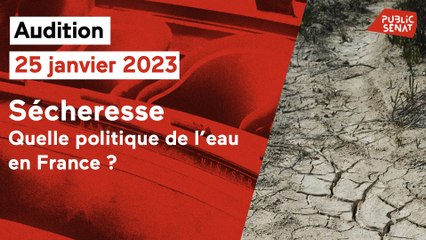 Quelle politique de l’eau en France ?