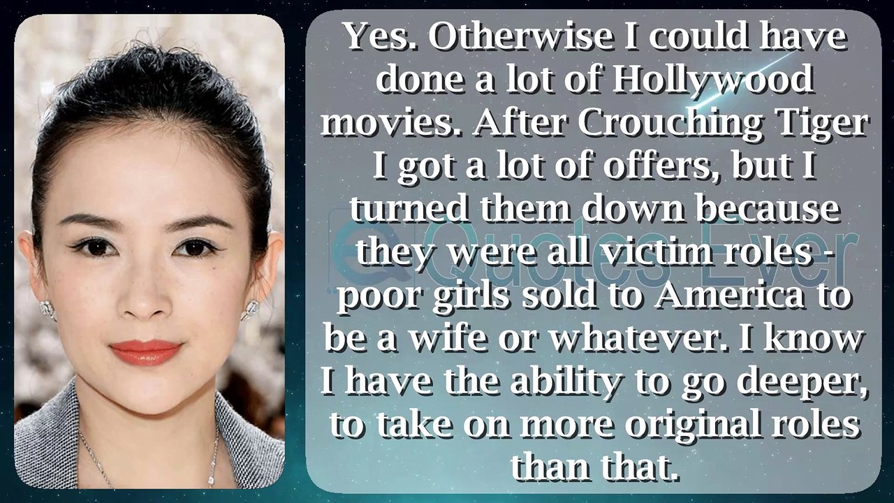 Zhang Ziyi 42 #quotesaboutlife #quotesaboutlove #quoteschannel Quotes Ever