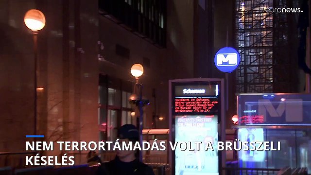 Késes támadás történt a brüsszeli metróban, az uniós negyednél lévő Schuman állomásnál