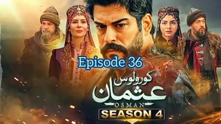 Kurulus Osman season 4 episode 36 | Urdu dubbed | Turkish Drama