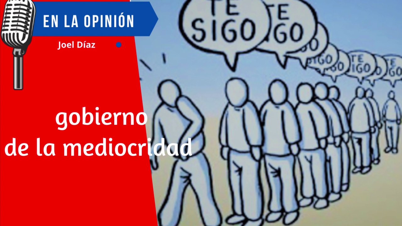 Gobierno de la Mediocridad