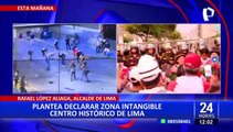 Rafael López Aliaga declarará al Centro de Lima como zona intangible debido a violentas protestas