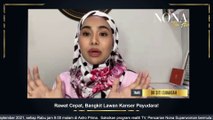 Nona On Air Bersama Pejuang Kanser Payudara, Dr Siti Zubaidah