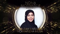 Nona Motivator Award   Hargai Orang Sekeliling Jadi Kunci Kejayaan USTAZAH DATUK DR NORHAFIZAH MUSA
