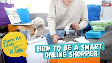 How to be a smart online shopper | Share Ko Lang