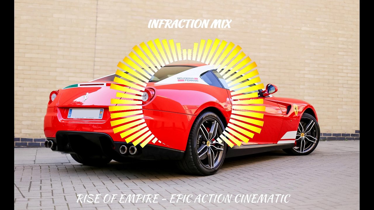 Epic Action Cinematic Tense - Rise of Empire Infraction Mix No Copyright Music