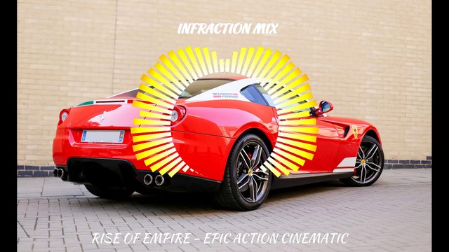 Epic Action Cinematic Tense - Rise of Empire Infraction Mix No Copyright Music