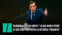 Almeida, a Ortega Smith: 