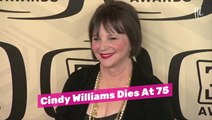 Cindy Williams Dies At 75