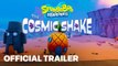 SpongeBob SquarePants The Cosmic Shake Official Release Trailer