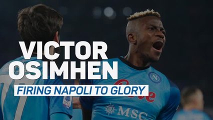 Victor Osimhen - Firing Napoli to Glory