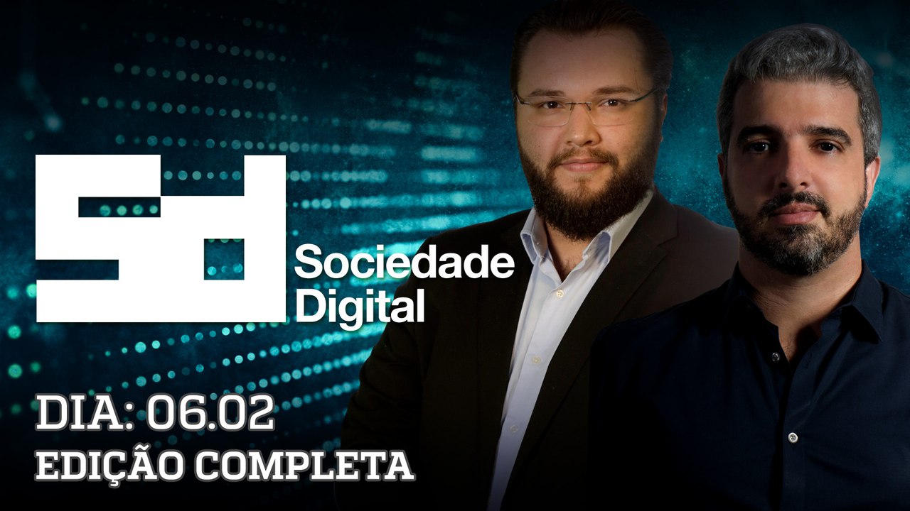 SOCIEDADE DIGITAL - 06/02/2023