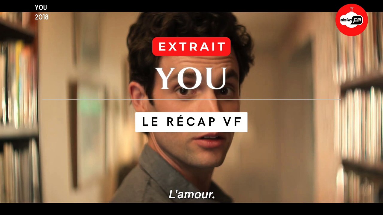 YOU | Le récap VF