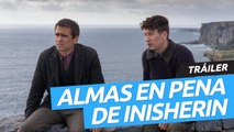 Tráiler de Almas en pena de Inisherin