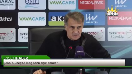 Şenol Güneş’te maç sonu açıklamalar