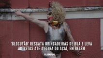 ‘BlocuTão’ resgata brincadeiras de rua e leva artistas até a Feira do Açaí, em Belém