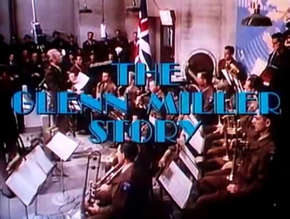 The Glenn Miller Story | movie | 1954 | Official Trailer