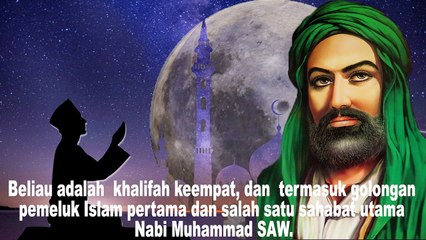 MOTIVASI BIJAK DARI ALI BIN ABI THALIB TENTANG CINTA DAN KEHIDUPAN