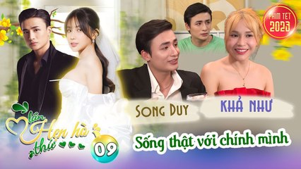 Lần Hẹn Hò Thứ 9  Khả Như đóng giả người yêu giúp bạn trai Come Out với gia đình