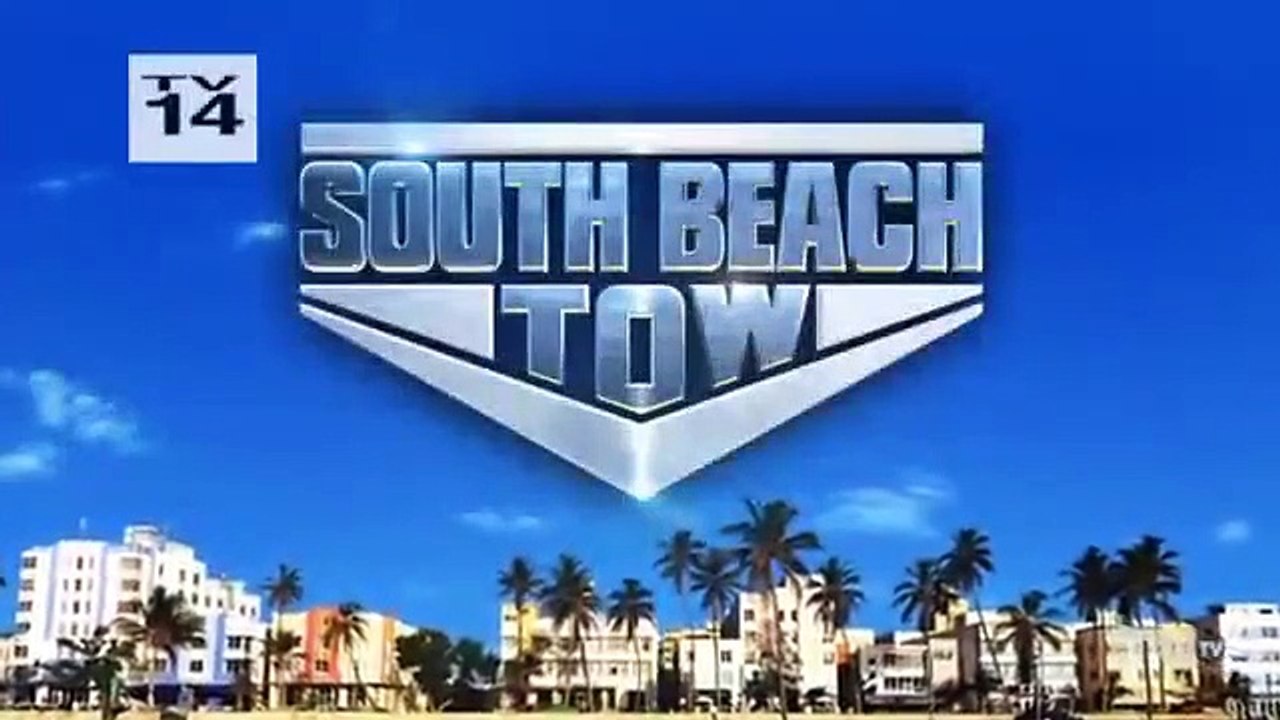 South Beach Tow - Se3 - Ep17 HD Watch