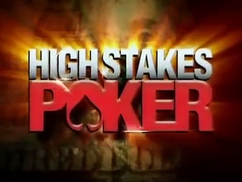 High Stakes Poker - Se6 - Ep08 HD Watch