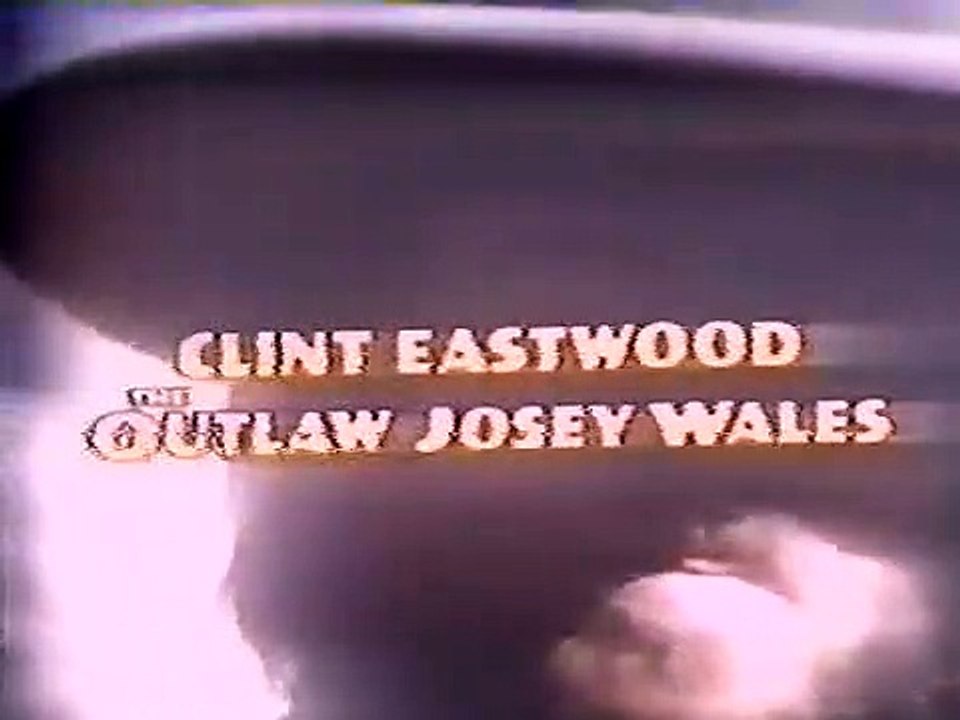 The Outlaw Josey Wales | movie | 1976 | Official Trailer