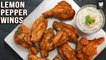 Lemon Pepper Wings | Easy Lemon Garlic Chicken | Chicken Wings Recipe By Prateek | Get Curried