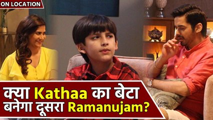 Katha Ankahee On Location: Aarav बनना चाहता है Ramanujam की तरह, क्या करेगी Katha ?