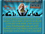 WATCH HANNAH MONTANA BEST OF BOTH WORLDS CONCERT FOR FREE