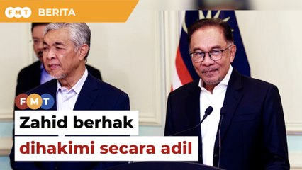 Zahid berhak dihakimi secara adil, bebas di mahkamah, kata Anwar