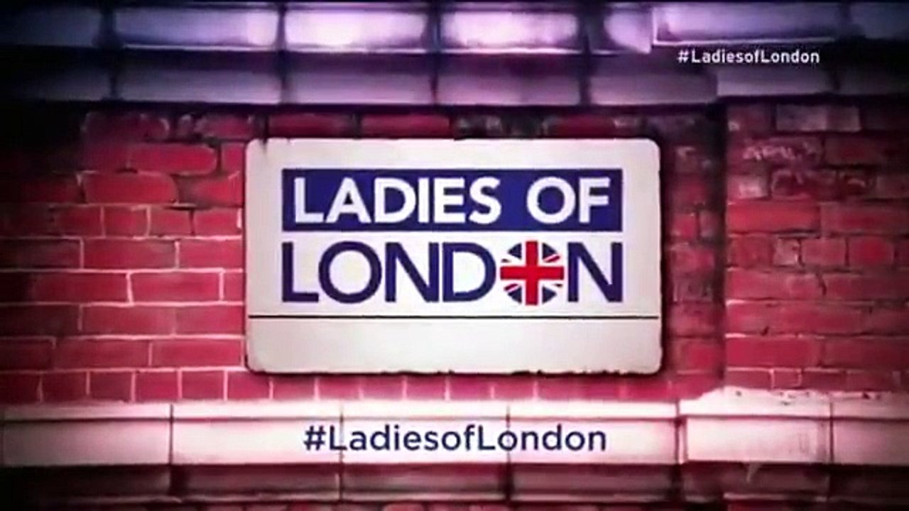 Ladies Of London - Se2 - Ep03 HD Watch
