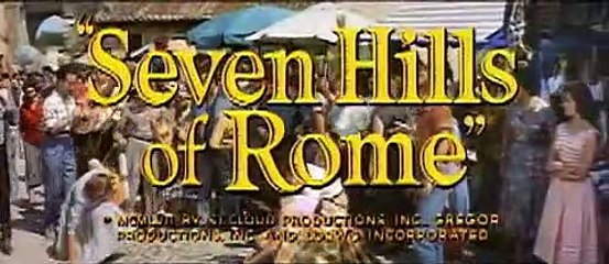 Seven Hills of Rome | movie | 1957 | Official Trailer