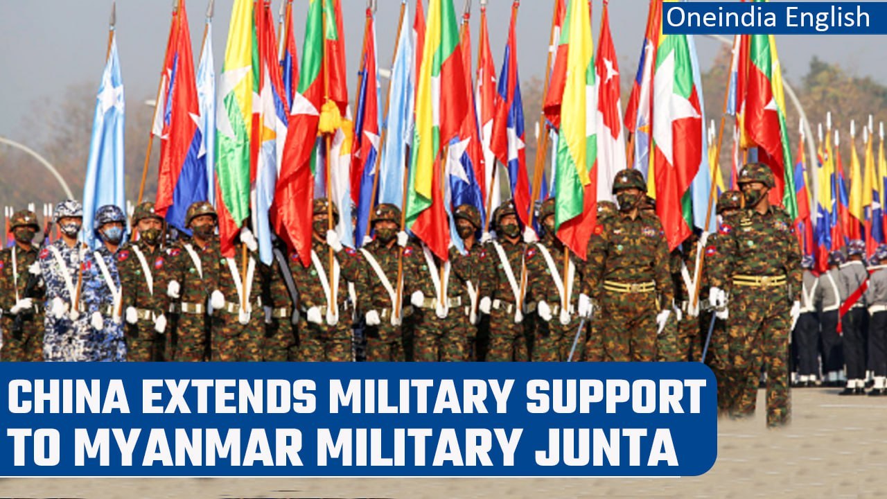 China supports Myanmar’s military junta diplomatically as well as militarily: report |Oneindia News