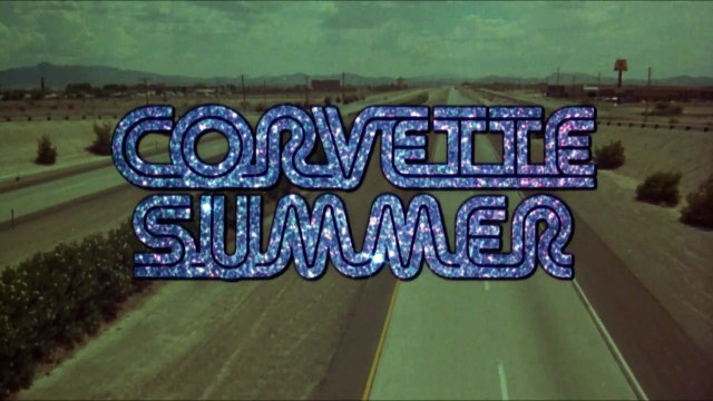 Corvette Summer | movie | 1978 | Official Trailer