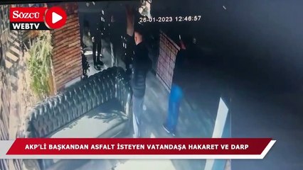 AKP’li başkanın “Seninle ilgilenecek” dediği koruması vatandaşı darbetti!