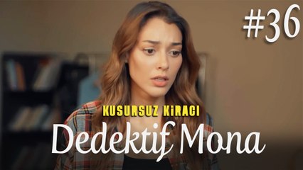 Dedektif Mona (Part 36) - Kusursuz Kiracı