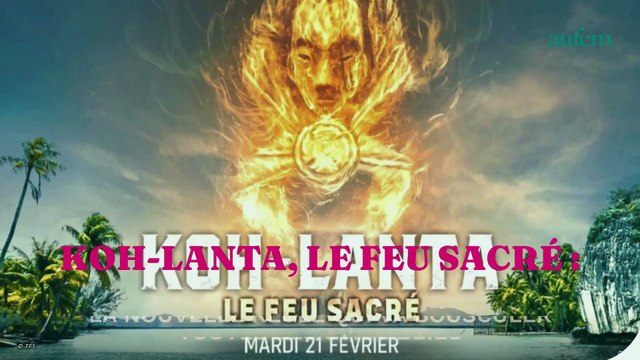 Koh-Lanta, Le Feu Sacré : la nouvelle règle qui va bousculer toutes les stratégies