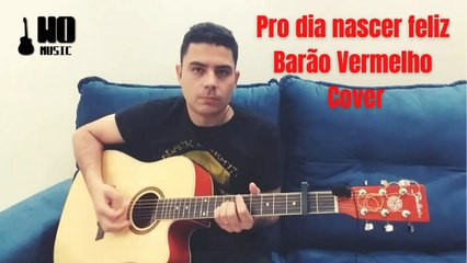 Pro dia nascer feliz  - Barão Vermelho